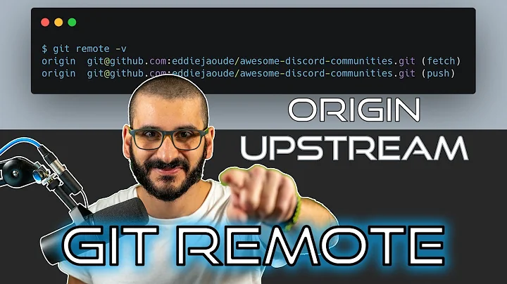 Git remote repository tutorial and with set-url origin upstream example #OpenSource #DevRel