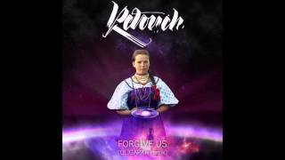 OLIGARKH –  Forgive Us (Retouch Remix)