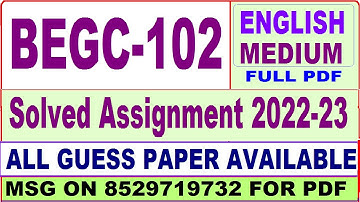 begc 102 solved assignment 2022-23 / begc 102 solved assignment in English / ignou ba english solved