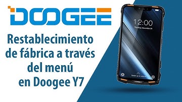 ¿Cómo restablecer datos de fábrica a través del menú en Doogee Y7?
