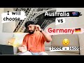 Australia 🇦🇺 vs Germany🇩🇪 | Indian Student | DakshDeepy