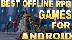 Top 10 Best Offline RPG Games For Android, Best Offline RPG Games 2015!(Android/iPhone), Top 10 Best Offline (Android, iOS) Games to Play In 2016, Top 25 Offline Games For iOS & Android, 10 Game Offline Android Terbaik 2015 | Tech In Asia Games, Wild Blood - Game offline untuk android dengan kualitas konsol