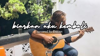 Download Lagu Biarkan aku kembali - Indra Lesmana covered by Datcun MP3