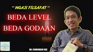 GODAAN ORANG BERILMU -  Ngaji Filsafat Bareng Ustadz Dr Fahruddin Faiz