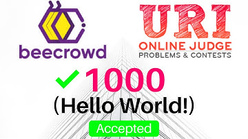 Beecrowd 1000 (Hello World!) Problem Solution in C/C++ | URI Online Judge