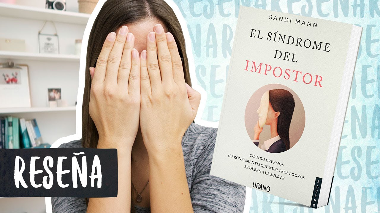 Reseña / Resumen El Síndrome del Impostor (Español)