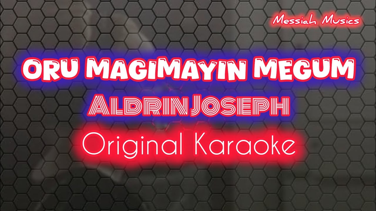 Oru Magimayin Megum Karaoke with lyrics | Aldrin Joseph | Tamil Christian songs | Messiah Musics