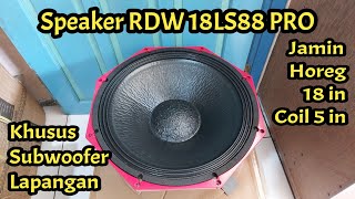 Speaker Subwoofer RDW 18 LS88 PRO, Cocok Untuk Sound Balap