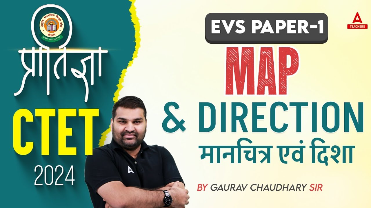 CTET EVS Paper 1 Classes 2024 | CTET EVS By Gaurav Sir | EVS - Map ...