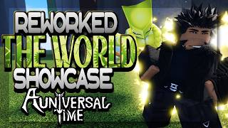 A Universal Time | REWORKED The World Showcase