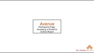 Accessing a Student Outline Report  from the  Avenue Participants Page