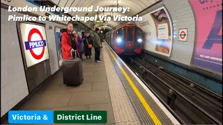 London Underground Journey: Pimlico to Whitechapel Via Victoria, London,