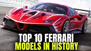 Must Watch : Top 10 Ferraris ever made Profile