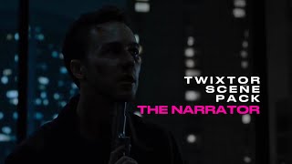 The Narrator, Fight Club Twixtor Scene Pack