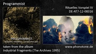 Programmist - Industrial Fragments The Archives 1995 - 14 - Rituelles Vorspiel Iv