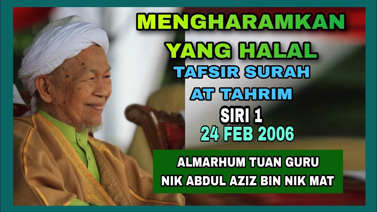 Tafsir Surah At Tahrim Siri 1 -24 Feb 2006