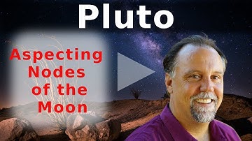 Pluto Aspecting the Nodes of the Moon