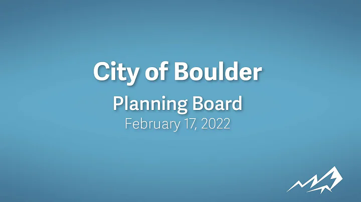 2-17-22 City of Boulder Planning Board Meeting