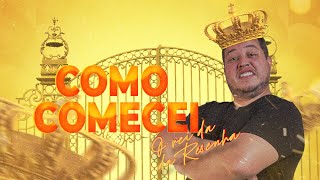 TUDO NA VIDA TEM UM COMEÇO - COM COMECEI MINHA CARREIRA| RENAN DA RESENHA