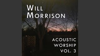 Video thumbnail of "Will Morrison - Lead Me to the Cross (Acoustic Version)"
