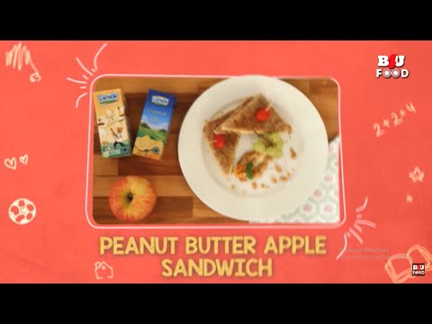 Peanut Butter Apple Sandwich Recipe Made by Kid | B4U Food