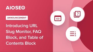 Introducing URL Slug Monitor, FAQ Block and Table of Contents Block screenshot 5