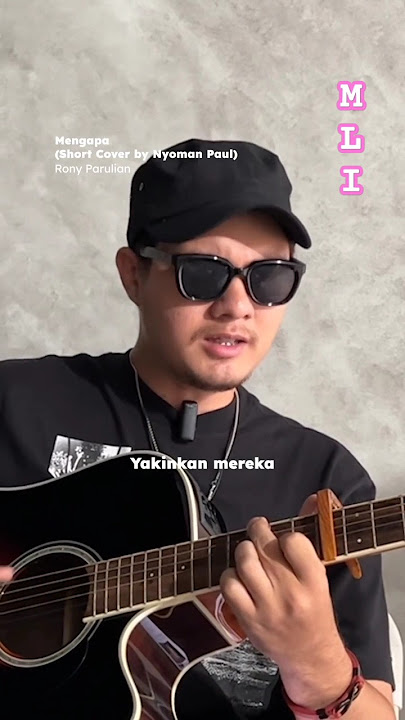 Mengapa versi Nyoman Paul ko lebih Nusuk ya ....cover mengapa Rony Parulian