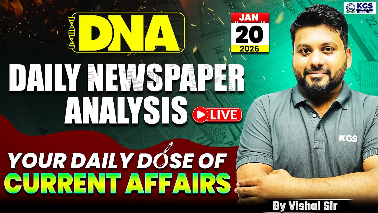 20 January 2026 | The Hindu and Indian Express Daily Newspaper Analysis | Vishal Sir | KGS Defence
