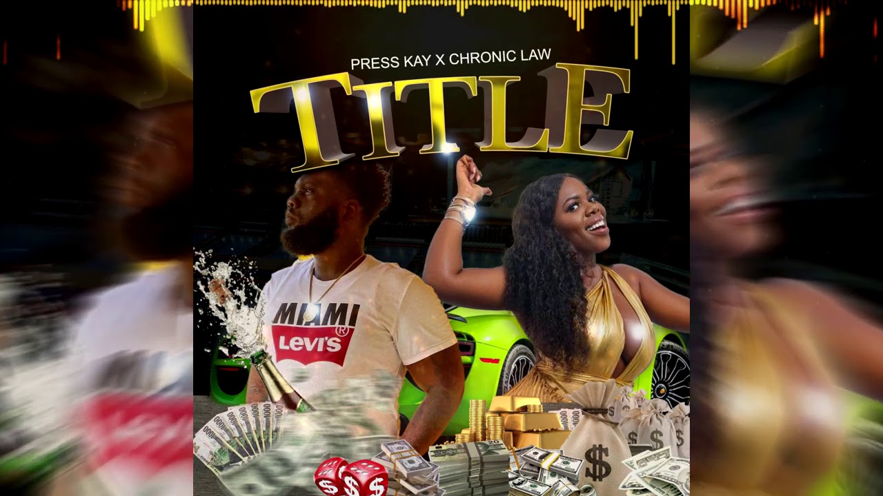 Press Kay, Chronic Law - Title (Official Audio)