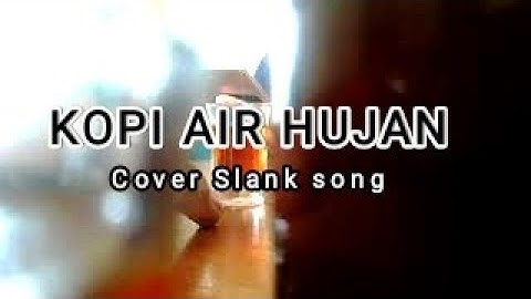 SLANK | Kopi Air Hujan | Cover by Alleybamboes |