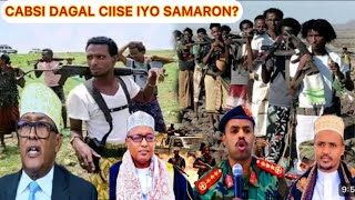 Degdegbelaha Ciise Iyo Samaron Laga Cabsi Qabo Dagal Jamac Shabel Xaladisa Cafimad Laga Dayrinayo?