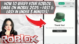 How to Verify Your Roblox Email on Mobile 2025 – Fast & Easy in Under 3 Minutes!