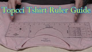 Topcci Tshirt Ruler Guide!