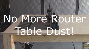 How To Add Dust Collection To Your Router Table