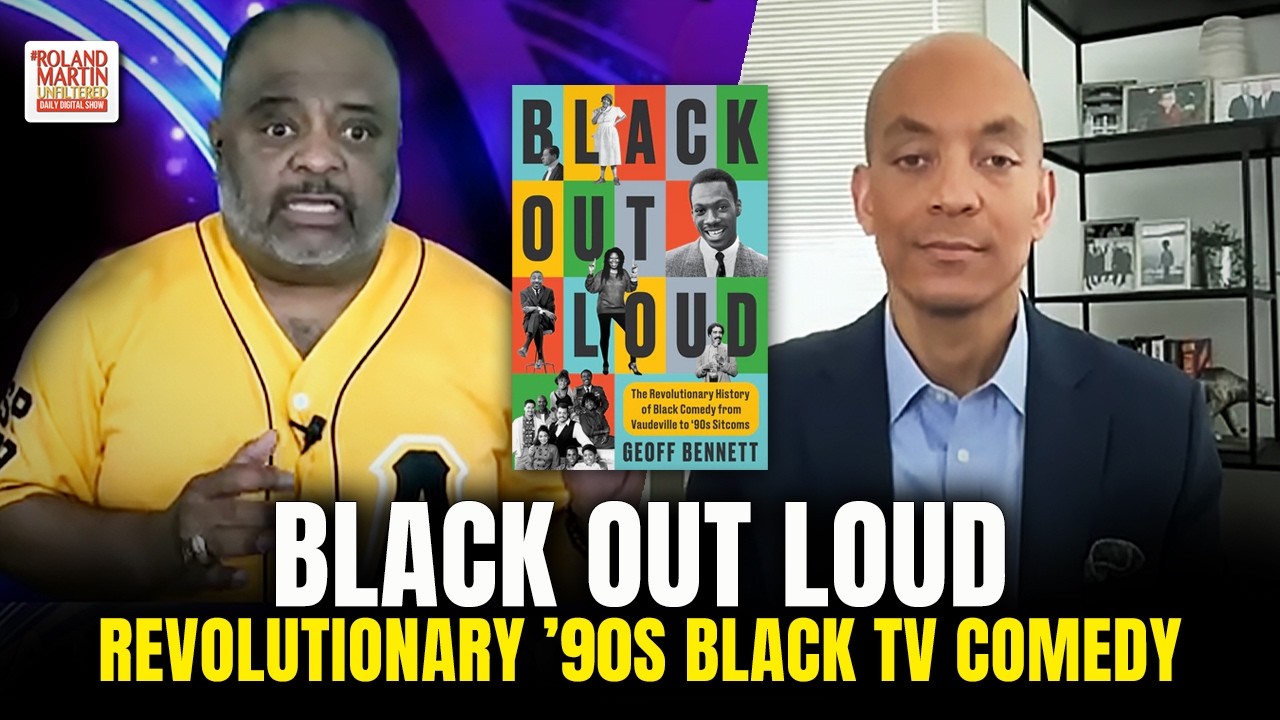 "Black Out Loud": Roland, Geoff Bennett Dissect The Revolutionary Era of ’90s Black TV Comedy
