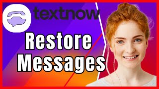 How To Restore Deleted Messages On TextNow❗(2025) (Tutorial)✅ screenshot 3