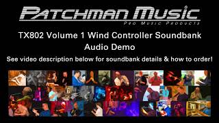 Patchman Music TX802 Vol. 1 Wind Controller Soundbank Demo