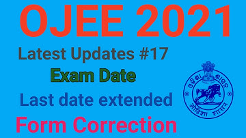 OJEE 2021 Latest Updates#17 | Application Form Correction | Exam Date | #CATTECHNEDUCATION | #ojee