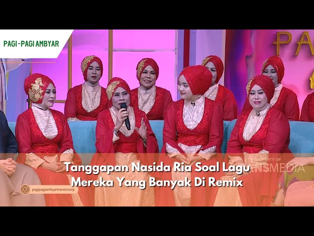 Tanggapan Nasida Ria Soal Lagu Mereka Yang Banyak Di Remix | PAGI PAGI AMBYAR 27/03/24) P2 class=