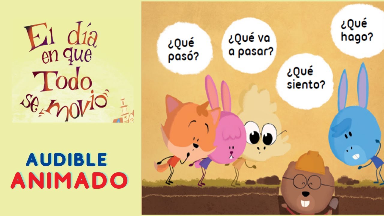 EL DÍA EN QUE TODO SE MOVIÓ/CUENTOS INFANTILES/AUDIO CUENTO ANIMADO