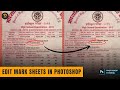 Edit Mark Sheets and Certificates in Photoshop 2025