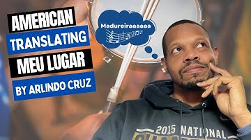 Thumbnail of AMERICAN TRANSLATING MEU LUGAR LYRICS (ARLINDO CRUZ) | Americano traduzindo MEU LUGAR (Madureiraaaa)
