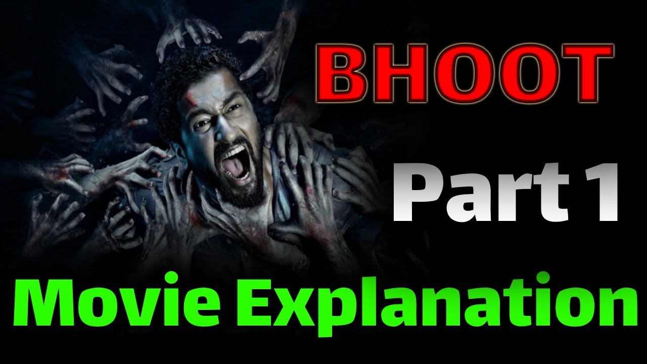 Bhoot – Part One: The Haunted Ship 2020 |  Horror Movie Explanation In Hindi