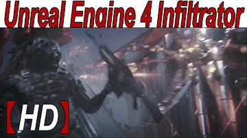 Unreal Engine 4 Infiltrator Tech Demo 1080p HD GDC 2013【HD】