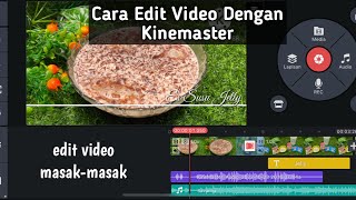Cara edit video menggunakan Kinemaster