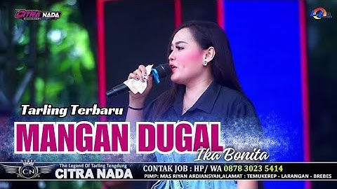 MANGAN DUGAL ~ IKA BONITA // CITRA NADA LIVE DS.PENGARASAN // BANTARKAWUNG - BREBES