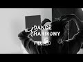 DANCE OF HARMONY - FILLMED LABORATOIRES
