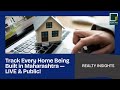 Track Every Home Being Built in Maharashtra — LIVE, Verified &amp; Public!