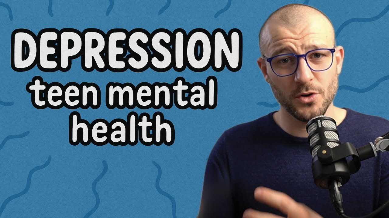 DEPRESSION | Teen Mental Health EXPLAINED - YouTube