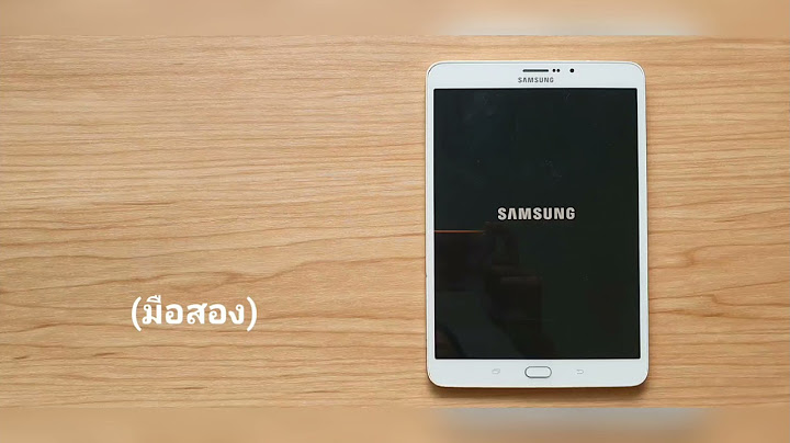 Samsung galaxy tab s2 8.0 ม อสอง ราคา